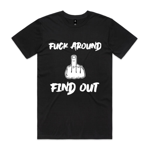 FAFO Shirt – Fuck Around Find Out Graphic Tee - AS Colour Mens Staple T shirt Thumbnail