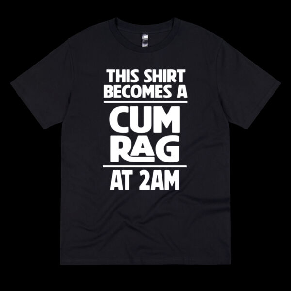 This Shirt Becomes a C** Rag at 2AM - Thread Project Unisex Summer Tee Thumbnail