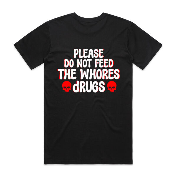 Please Do Not Feed the Chaos Drugs – Funny Party Shirt - AS Colour Mens Staple T shirt Thumbnail