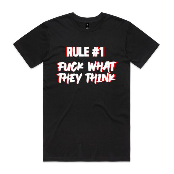 Rule #1 Fuck What They Think – Bold Attitude T-Shirt - AS Colour Mens Staple T shirt Thumbnail