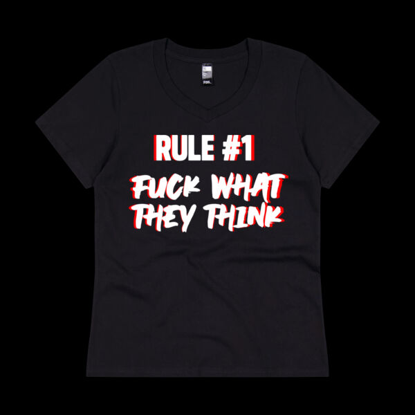 Rule #1 Fuck What They Think – Bold Attitude T-Shirt - Thread Project Womens Eden V-Neck Tee Thumbnail